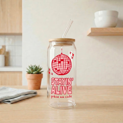 Glass with straw - Stayin alive